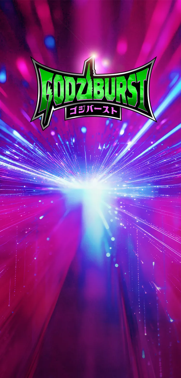 GODZIBURST