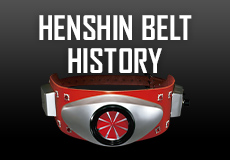 HENSHIN BELT HISTORY