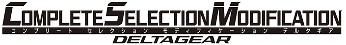 COMPLETE SELECTION MODIFICATION DELTAGEAR
