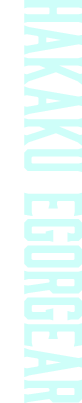 HAKAKU EGORGEAR